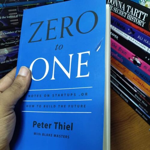 Zero to One by Blake Masters and Peter Thiel